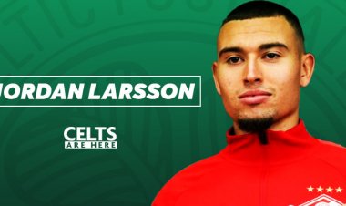 Jordan Larsson’s ‘Dream’ Celtic Move – Striker Attracting Interest Elsewhere