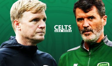Roy Keane Twist, Eddie Howe Preference; New Celtic Rumours Surface