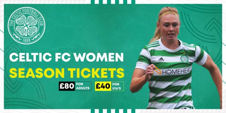 Celtic FC Women - Season Ticket Update